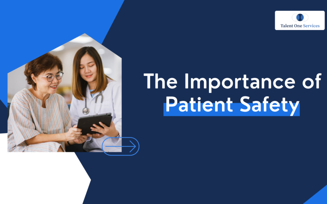 The Importance of Patient Safety